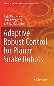 Adaptive Robust Control for Planar Snake Robots