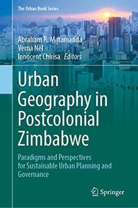 Urban Geography in Postcolonial Zimbabwe