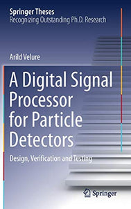 A Digital Signal Processor for Particle Detectors