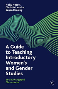 A Guide to Teaching Introductory Women’s and Gender Studies