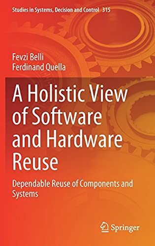 A Holistic View of Software and Hardware Reuse