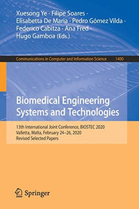 Biomedical Engineering Systems and Technologies