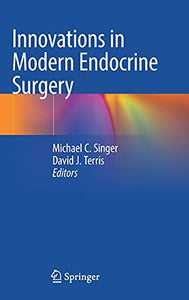 Innovations in Modern Endocrine Surgery