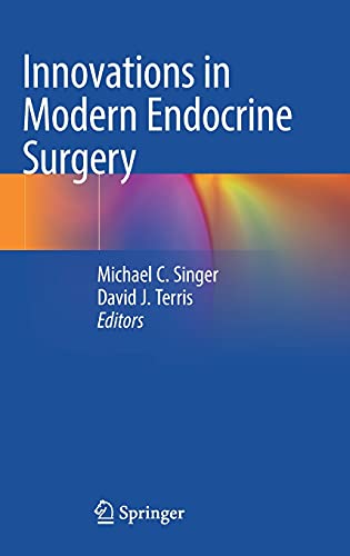 Innovations in Modern Endocrine Surgery