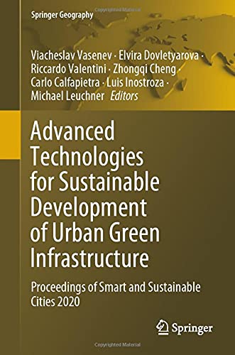 Advanced Technologies for Sustainable Development of Urban Green Infrastructure