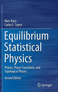 Equilibrium Statistical Physics