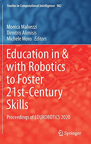 Education in & with Robotics to Foster 21st-Century Skills