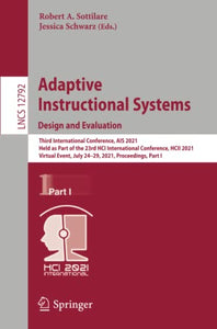 Adaptive Instructional Systems. Design and Evaluation