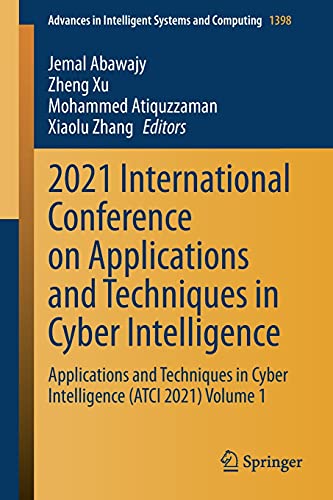 2021 International Conference on Applications and Techniques in Cyber Intelligence