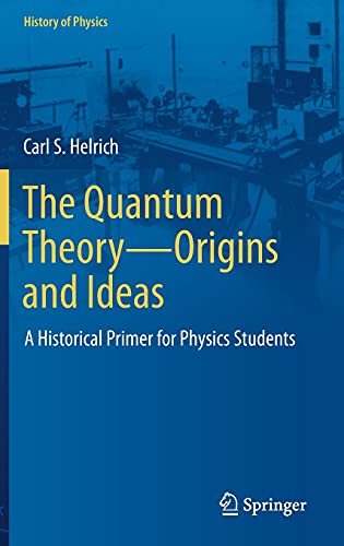 The Quantum Theory—Origins and Ideas