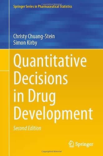 Quantitative Decisions in Drug Development