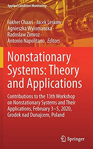 Nonstationary Systems: Theory and Applications