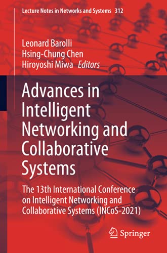 Advances in Intelligent Networking and Collaborative Systems