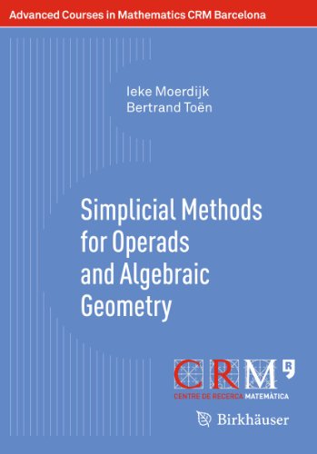 Simplicial Methods for Operads and Algebraic Geometry