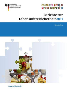 Berichte zur Lebensmittelsicherheit 2011