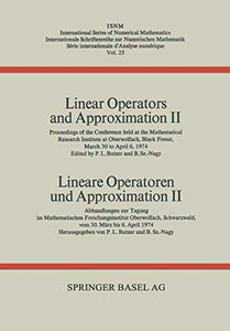 Linear Operators and Approximation II / Lineare Operatoren und Approximation II