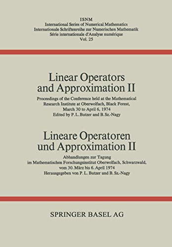 Linear Operators and Approximation II / Lineare Operatoren und Approximation II