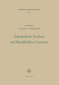 Zahnärztliche Prothese und Mundhöhlen-Carcinom