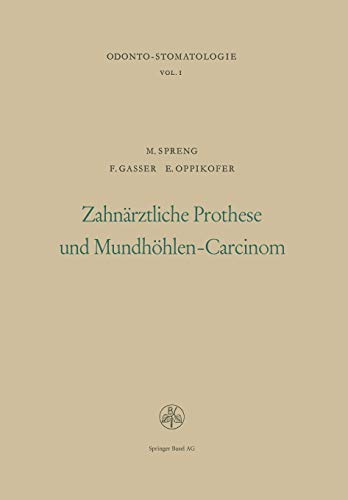 Zahnärztliche Prothese und Mundhöhlen-Carcinom