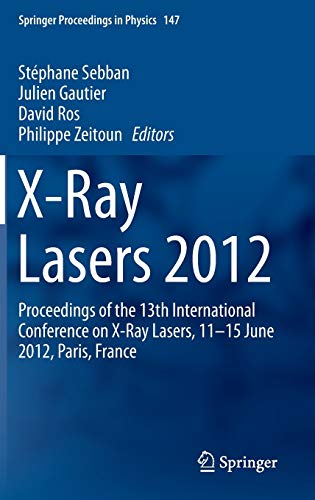 X-Ray Lasers 2012