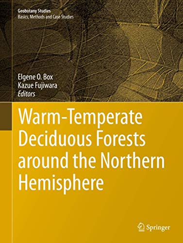 Warm-Temperate Deciduous Forests around the Northern Hemisphere