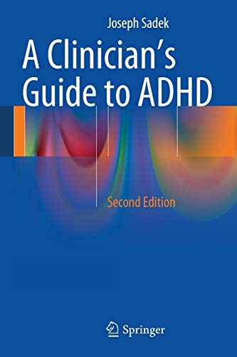 A Clinician’s Guide to ADHD