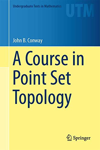 A Course in Point Set Topology