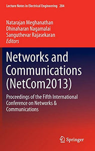 Networks and Communications (NetCom2013)