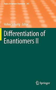 Differentiation of Enantiomers II