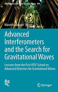 Advanced Interferometers and the Search for Gravitational Waves