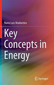 Key Concepts in Energy