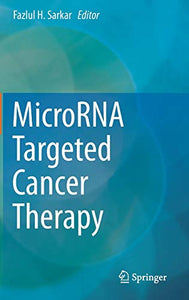 MicroRNA Targeted Cancer Therapy