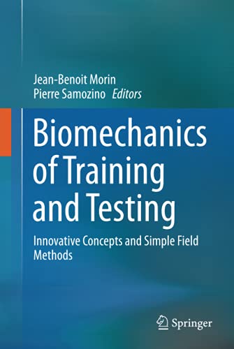 Biomechanics of Training and Testing