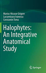 Halophytes: An Integrative Anatomical Study