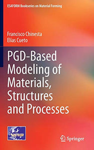 PGD-Based Modeling of Materials, Structures and Processes