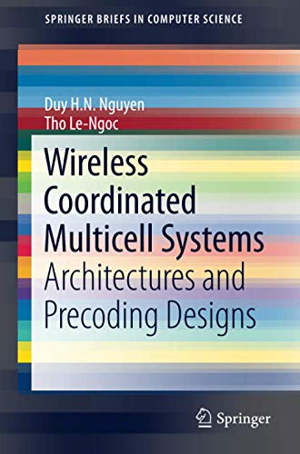 Wireless Coordinated Multicell Systems