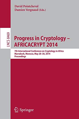 Progress in Cryptology – AFRICACRYPT 2014