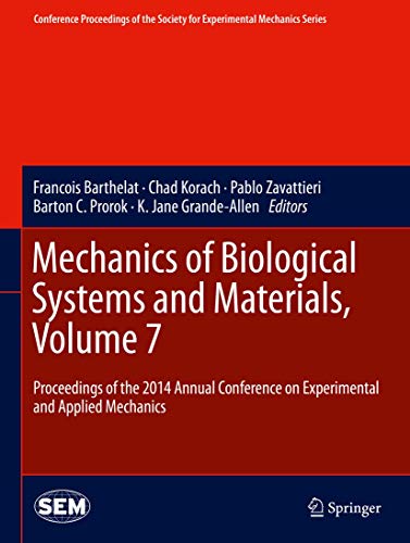 Mechanics of Biological Systems and Materials, Volume 7