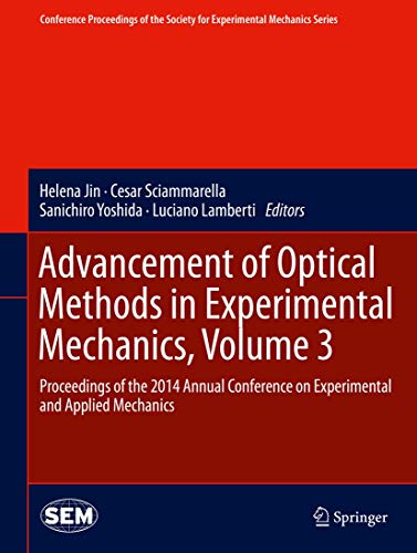 Advancement of Optical Methods in Experimental Mechanics, Volume 3