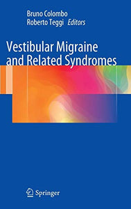 Vestibular Migraine and Related Syndromes