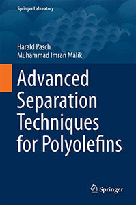 Advanced Separation Techniques for Polyolefins