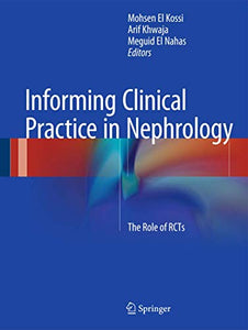 Informing Clinical Practice in Nephrology