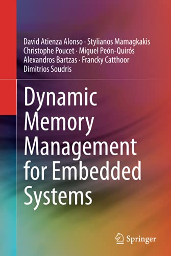 Dynamic Memory Management for Embedded Systems