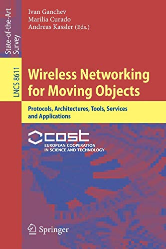 Wireless Networking for Moving Objects