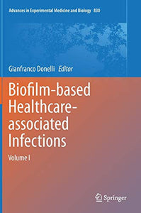 Biofilm-based Healthcare-associated Infections