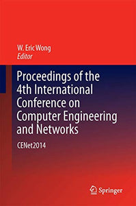 Proceedings of the 4th International Conference on Computer Engineering and Networks