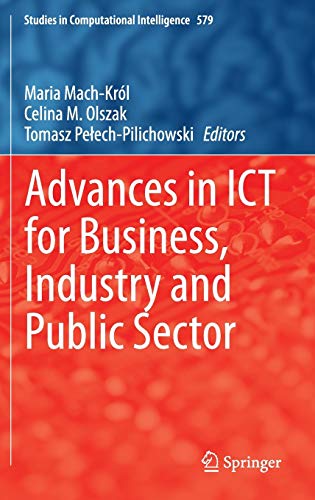 Advances in ICT for Business, Industry and Public Sector