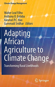 Adapting African Agriculture to Climate Change