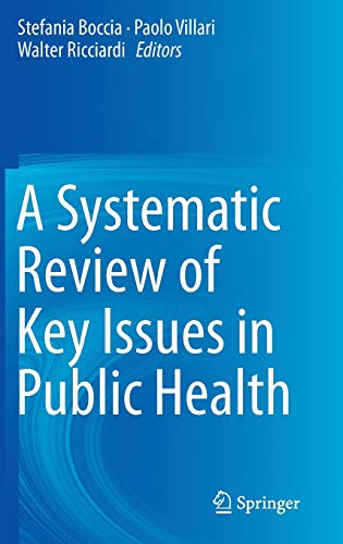 A Systematic Review of Key Issues in Public Health