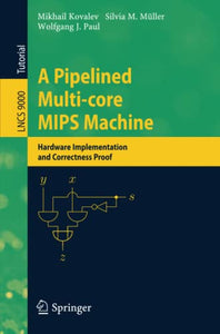 A Pipelined Multi-core MIPS Machine